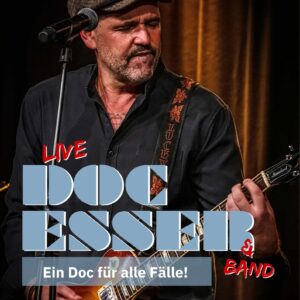 Doc Esser & Band – Ein Doc für alle Fälle